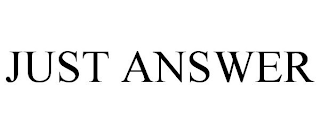 JUST ANSWER