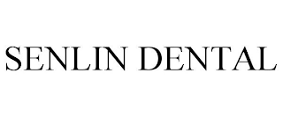 SENLIN DENTAL