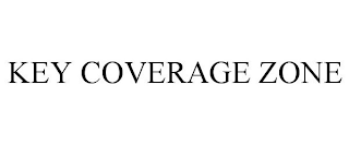 KEY COVERAGE ZONE