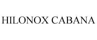 HILONOX CABANA