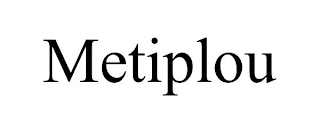 METIPLOU