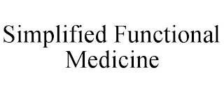 SIMPLIFIED FUNCTIONAL MEDICINE