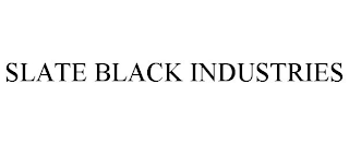 SLATE BLACK INDUSTRIES