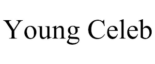 YOUNG CELEB