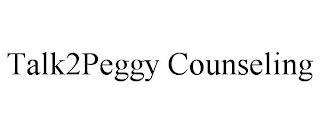 TALK2PEGGY COUNSELING