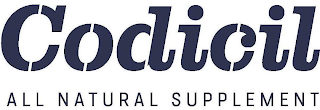 CODICIL ALL NATURAL SUPPLEMENT