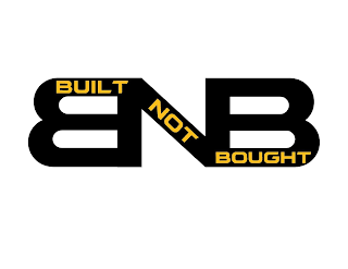 BUILT NOT BOUGHT