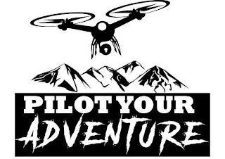 PILOT YOUR ADVENTURE