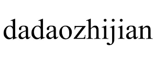 DADAOZHIJIAN