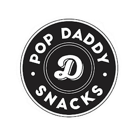 D · POP DADDY · SNACKS