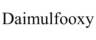 DAIMULFOOXY