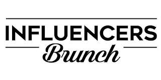 INFLUENCERS BRUNCH