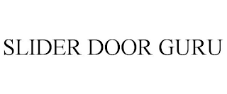 SLIDER DOOR GURU