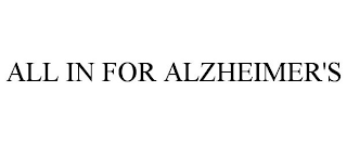 ALL IN FOR ALZHEIMER'S