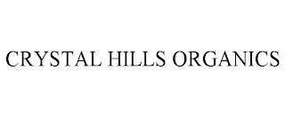 CRYSTAL HILLS ORGANICS