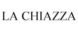 LA CHIAZZA