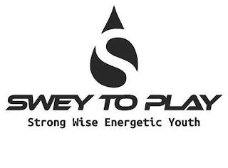 S SWEY TO PLAY STRONG WISE ENERGETIC YOUTH