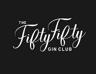 THE FIFTY FIFTY GIN CLUB