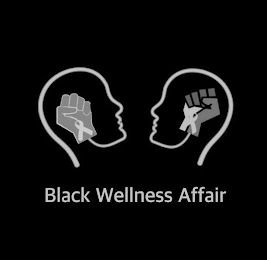 BLACK WELLNESS AFFAIR