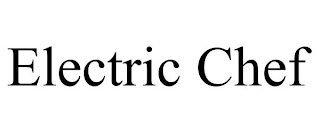 ELECTRIC CHEF