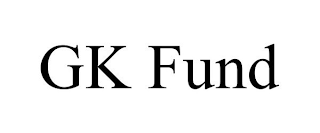 GK FUND