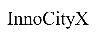 INNOCITYX