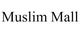 MUSLIM MALL