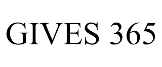 GIVES 365