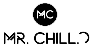 MC MR. CHILL. O