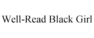 WELL-READ BLACK GIRL