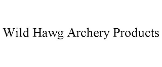 WILD HAWG ARCHERY PRODUCTS