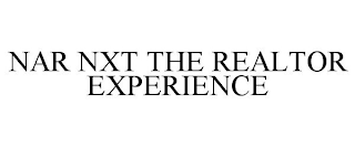 NAR NXT THE REALTOR EXPERIENCE