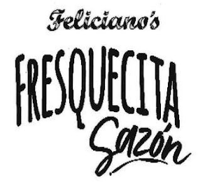 FELICIANO'S FRESQUECITA SAZÓN