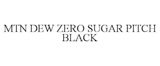 MTN DEW ZERO SUGAR PITCH BLACK