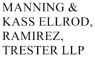 MANNING & KASS ELLROD, RAMIREZ, TRESTER LLP