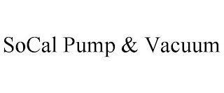 SOCAL PUMP & VACUUM