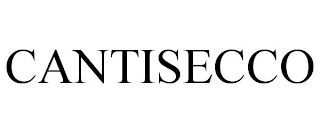 CANTISECCO