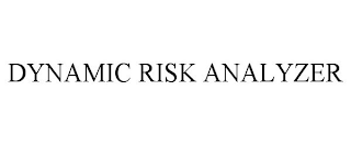 DYNAMIC RISK ANALYZER