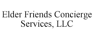 ELDER FRIENDS CONCIERGE SERVICES, LLC