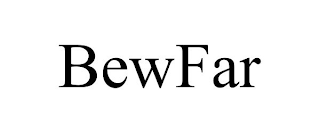 BEWFAR