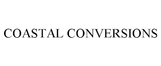 COASTAL CONVERSIONS