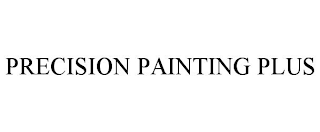 PRECISION PAINTING PLUS