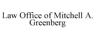 LAW OFFICE OF MITCHELL A. GREENBERG