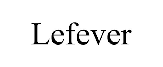 LEFEVER