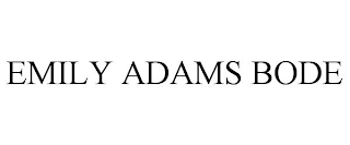 EMILY ADAMS BODE