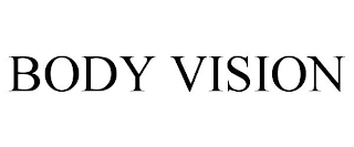 BODY VISION