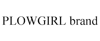 PLOWGIRL BRAND