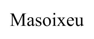 MASOIXEU