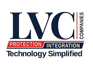 LVC COMPANIES PROTECTION INTEGRATION TECHNOLOGY SIMPLIFIED