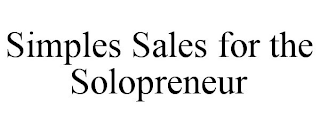 SIMPLES SALES FOR THE SOLOPRENEUR